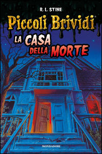 9788804665229 - La casa della morte. Piccoli brividi