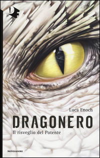 9788804666455 - Il risveglio del Potente. Dragonero