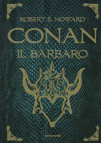 9788804669685 - Conan il barbaro