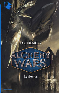 9788804673941 - La rivolta. Alchemy Wars. Vol. 2