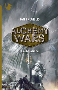 9788804675235 - La liberazione. Alchemy Wars. Vol. 3