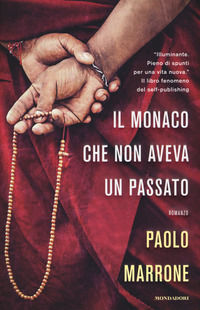 9788804677369 - Il monaco che non aveva un passato