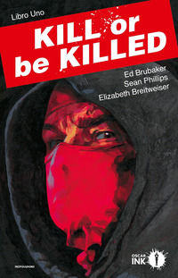 9788804684565 - Kill or be killed. Vol. 1