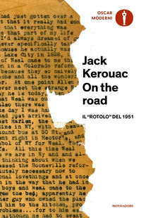 9788804686231 - On the road. Il «rotolo» del 1951