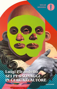 9788804707608 - Sei personaggi in cerca d'autore