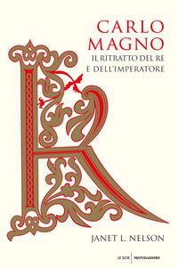 9788804714415 - Carlo Magno. Il ritratto del re e dell'imperatore