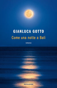 9788804716198 - Come una notte a Bali