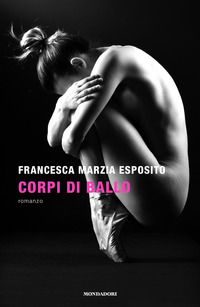 9788804716891 - Corpi di ballo