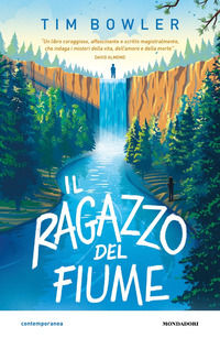 9788804722816 - Il ragazzo del fiume