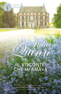 9788804724285 - Il visconte che mi amava. Serie Bridgerton. Vol. 2