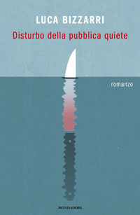 9788804726753 - Disturbo della pubblica quiete