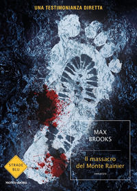 9788804736998 - Il massacro del Monte Rainier