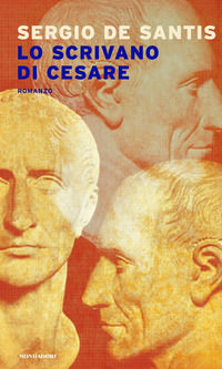 9788804737254 - Lo scrivano di Cesare