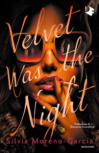 9788804746041 - Velvet was the night