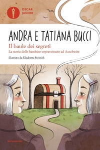 9788804747871 - Il baule dei segreti. La storia delle bambine sopravvissute ad Auschwitz