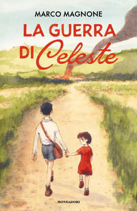 9788804749455 - La guerra di Celeste
