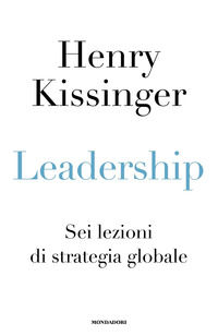 9788804759430 - Leadership. Sei lezioni di strategia globale