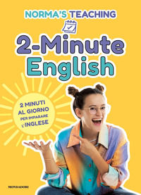 9788804763314 - 2-Minute English. 2 minuti al giorno per imparare l'inglese
