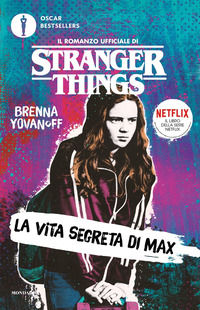 9788804772538 - La vita segreta di Max. Il romanzo ufficiale di Stranger Things
