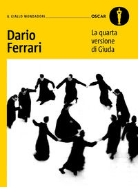 9788804789154 - La quarta versione di Giuda