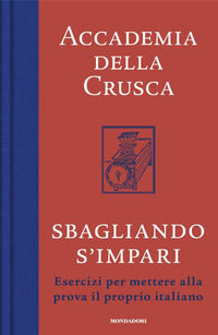9788804792475 - Sbagliando s'impari. Esercizi per mettere alla prova il proprio italiano