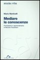 9788805060511 - Mediare le conoscenze