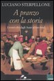 9788805060528 - A pranzo con la storia