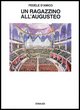 9788806123857 - Un ragazzino all'Augusteo. Scritti musicali