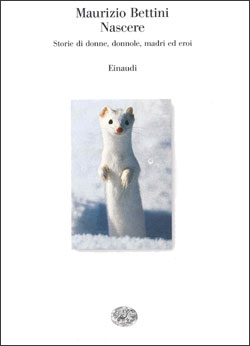 9788806141806 - Nascere. Storie di donne, donnole, madri ed eroi