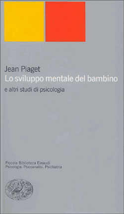 9788806155261 - Lo sviluppo mentale del bambino e altri studi di psicologia