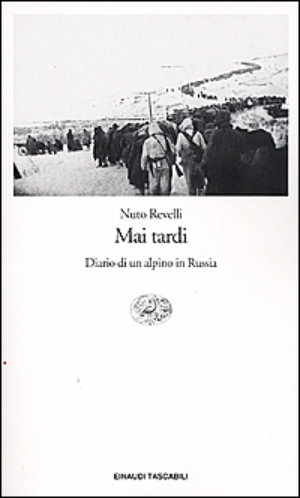 9788806159627 - Mai tardi. Diario di un alpino in Russia