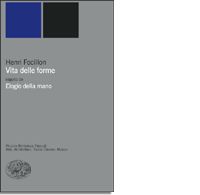 9788806163327 - Vita delle forme­Elogio della mano