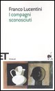 9788806166885 - I compagni sconosciuti
