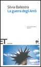 9788806172688 - La guerra degli Antò