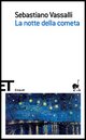 9788806174804 - La notte della cometa