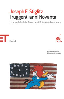 9788806176518 - I ruggenti anni Novanta. Lo scandalo della finanza e il futuro dell'economia