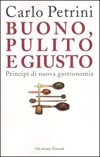 9788806178284 - Buono, pulito e giusto