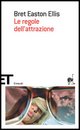 9788806181468 - Le regole dell'attrazione
