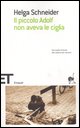 9788806184667 - Il piccolo Adolf non aveva le ciglia