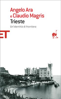 9788806186562 - Trieste. Un'identità di frontiera