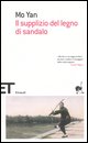 9788806186616 - Il supplizio del legno di sandalo