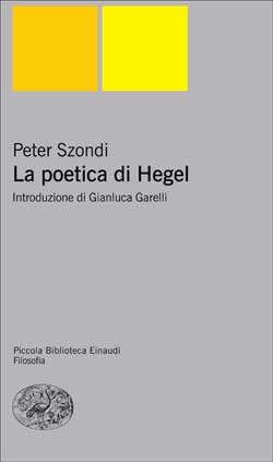 9788806187064 - La poetica di Hegel