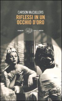 9788806192266 - Riflessi in un occhio d'oro