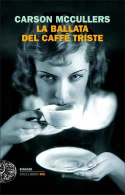 9788806192273 - La ballata del caffè triste