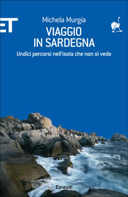 9788806192440 - Viaggio in Sardegna. Undici percorsi nell'isola che non si vede