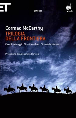 9788806194116 - Trilogia della frontiera: Cavalli selvaggi-Oltre il confine-Città della pianura