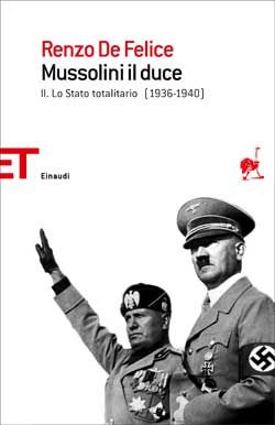 9788806195687 - Mussolini il duce. Vol. 2: Lo stato totalitario (1936-1940)