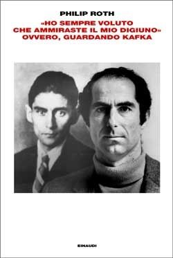 9788806206246 - «Ho sempre voluto che ammiraste il mio digiuno» ovvero, guardando Kafka