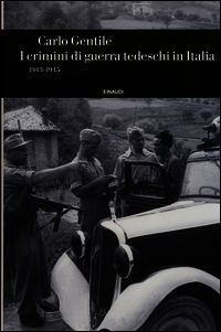 9788806217211 - I crimini di guerra tedeschi in Italia (1943-1945)