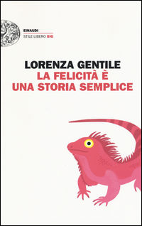 9788806217334 - La felicità è una storia semplice